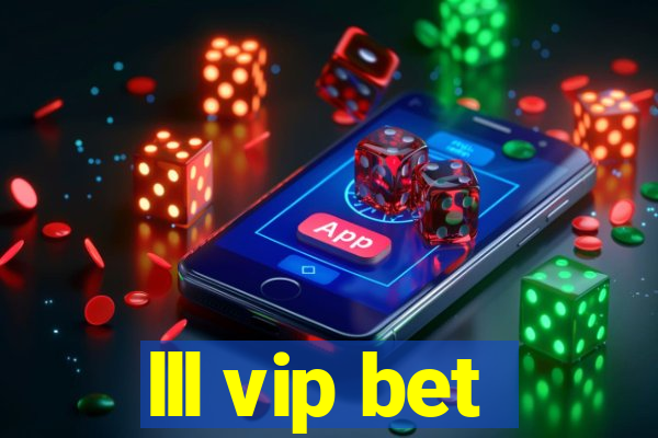 lll vip bet