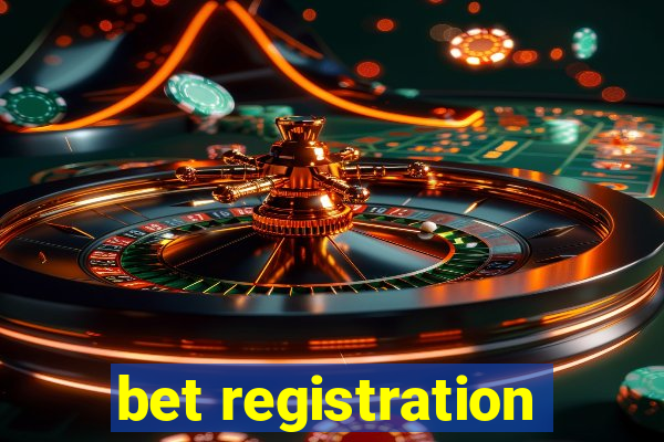 bet registration