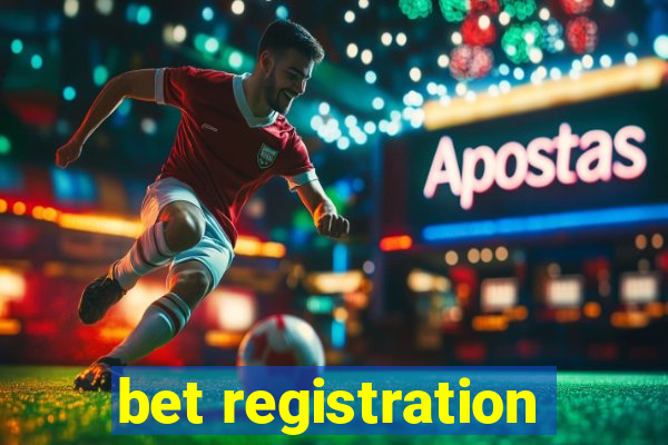 bet registration