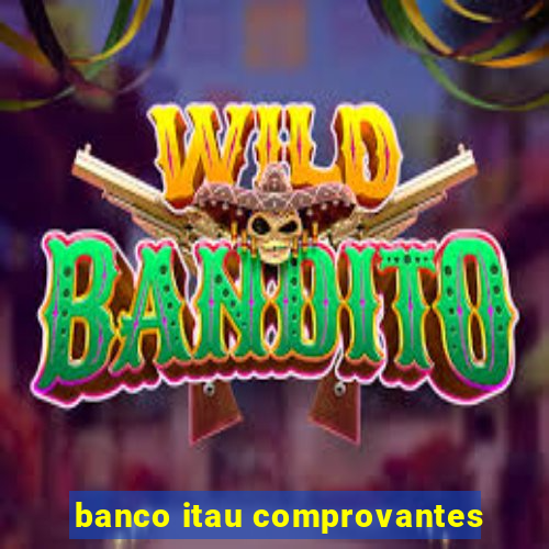 banco itau comprovantes