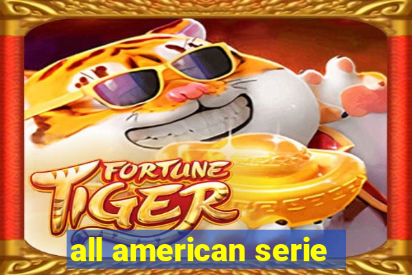 all american serie