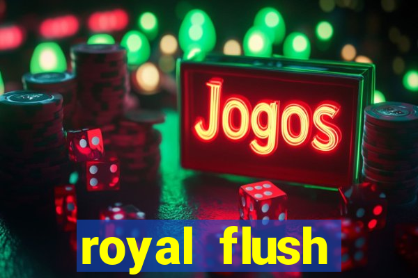 royal flush straight flush