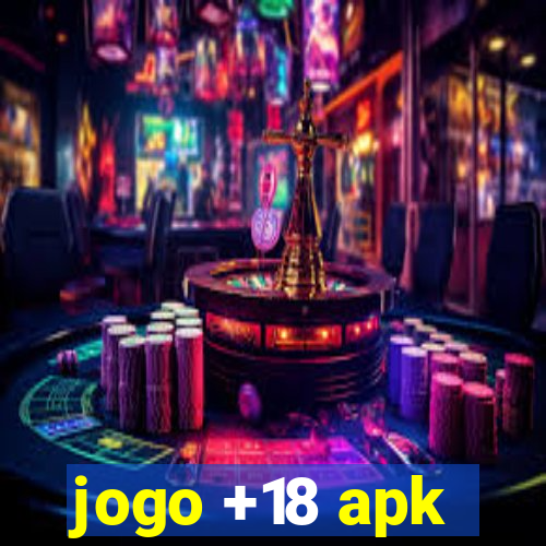 jogo +18 apk