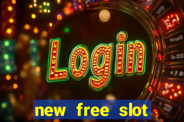 new free slot games online