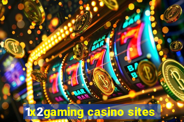 1x2gaming casino sites