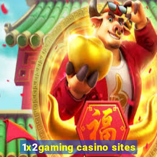 1x2gaming casino sites