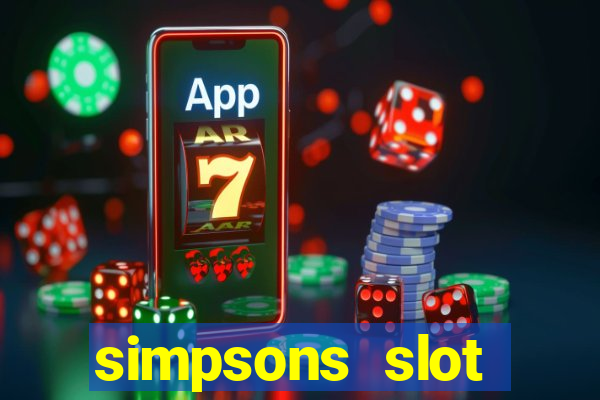 simpsons slot machine locations