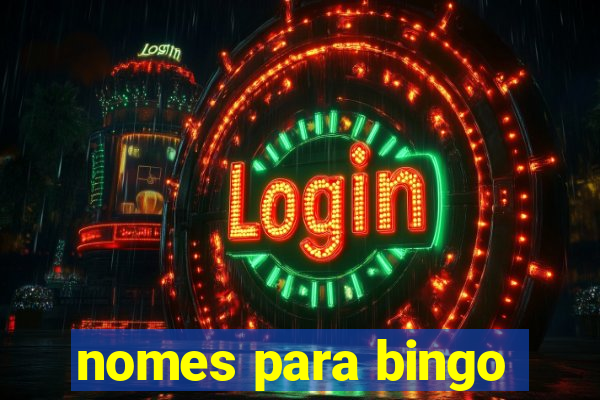 nomes para bingo