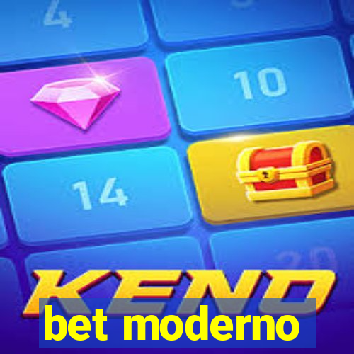 bet moderno