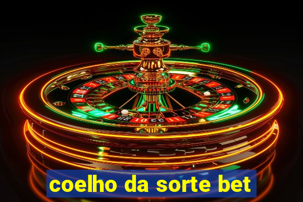 coelho da sorte bet