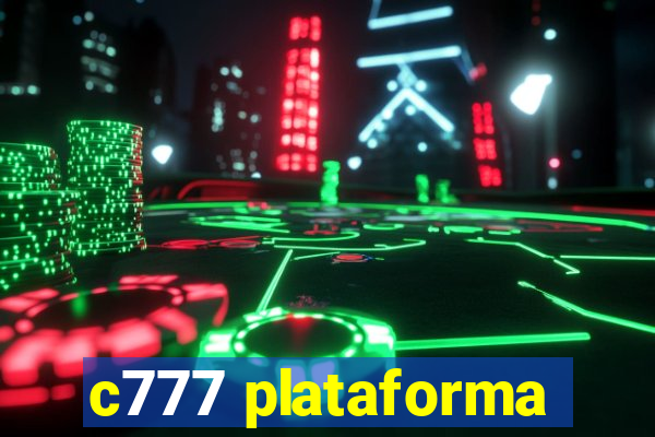 c777 plataforma