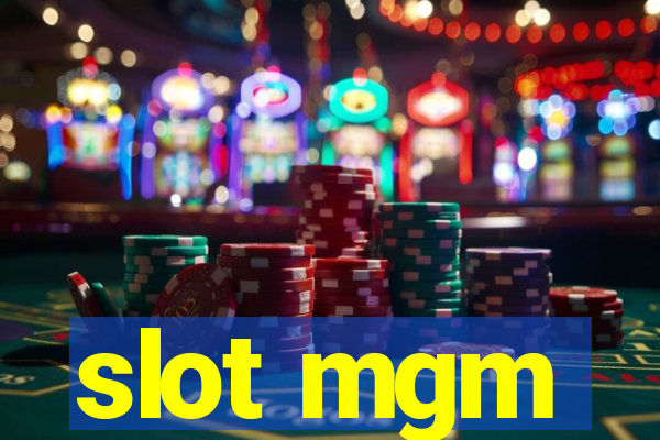 slot mgm