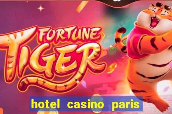 hotel casino paris las vegas