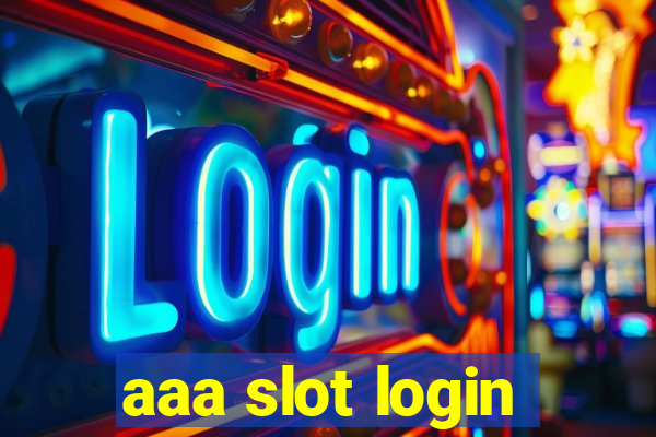 aaa slot login