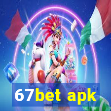 67bet apk