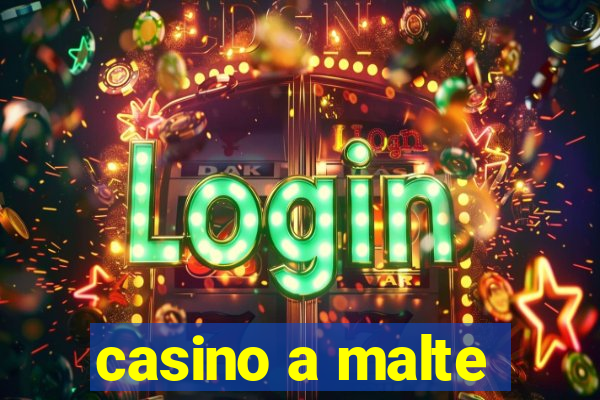 casino a malte