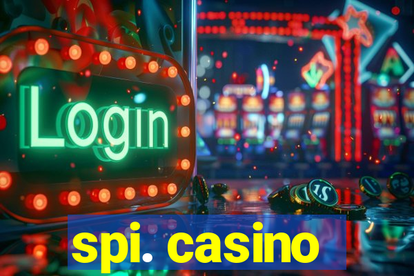 spi. casino