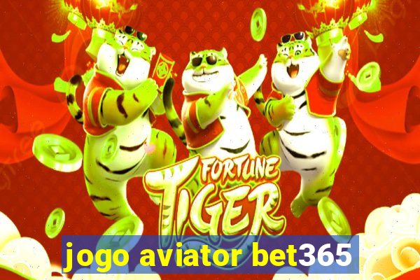 jogo aviator bet365