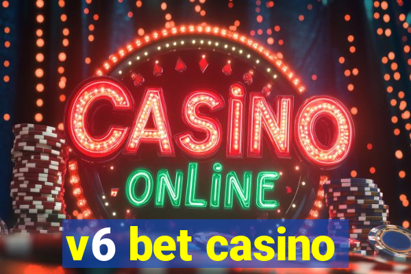 v6 bet casino