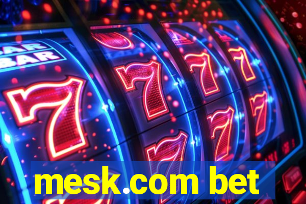 mesk.com bet