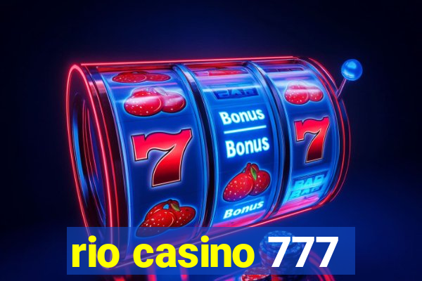 rio casino 777