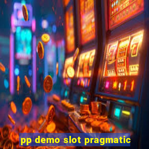 pp demo slot pragmatic