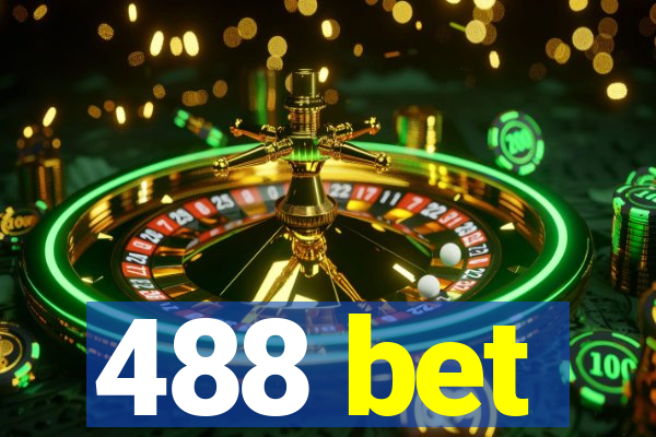 488 bet