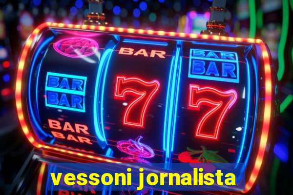 vessoni jornalista