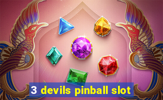 3 devils pinball slot