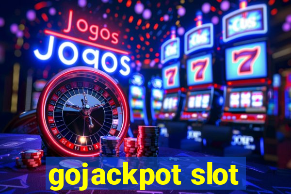 gojackpot slot