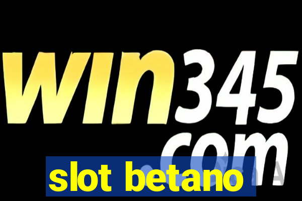 slot betano