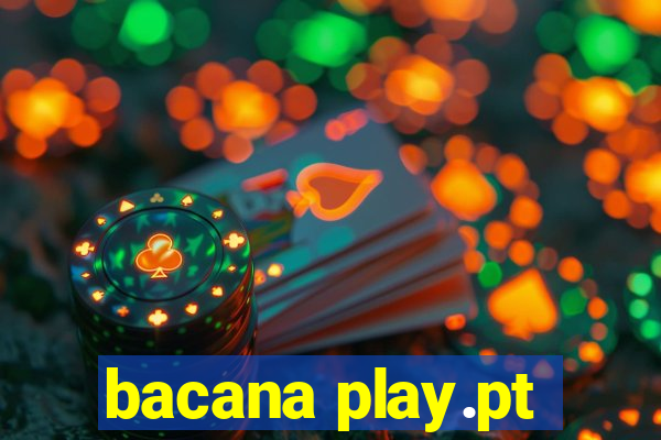 bacana play.pt