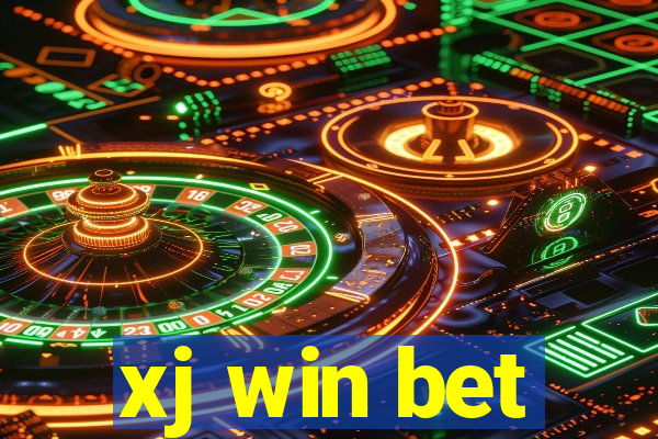 xj win bet