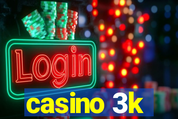 casino 3k