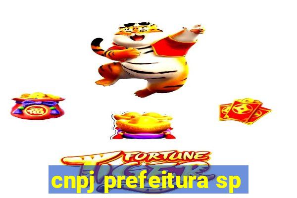 cnpj prefeitura sp