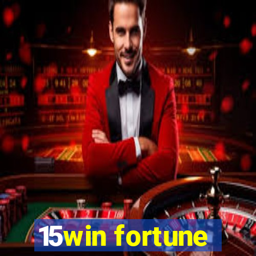 15win fortune