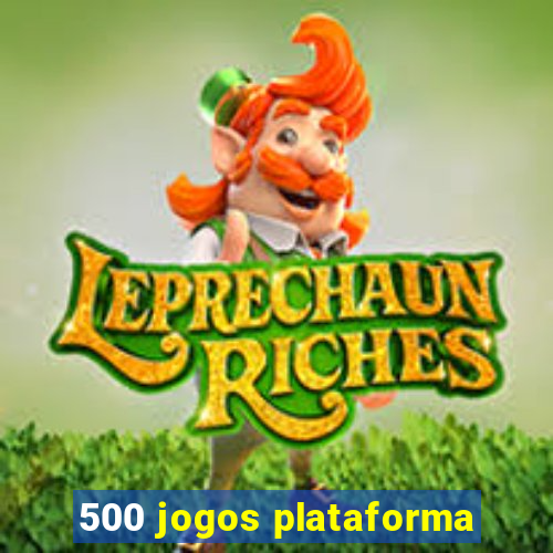 500 jogos plataforma