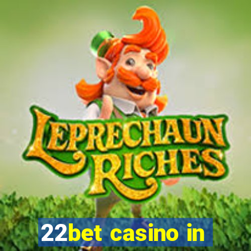 22bet casino in