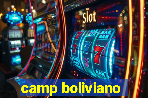 camp boliviano