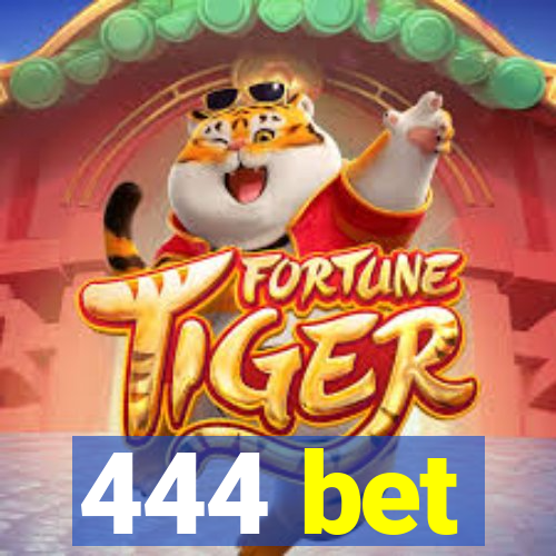 444 bet