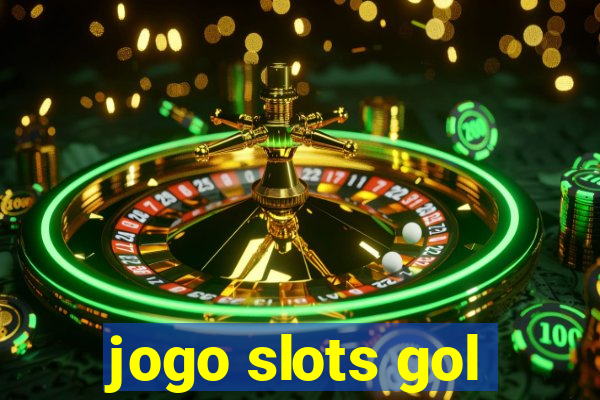 jogo slots gol