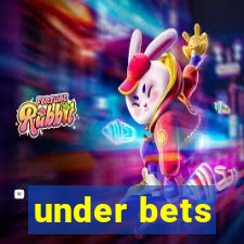 under bets