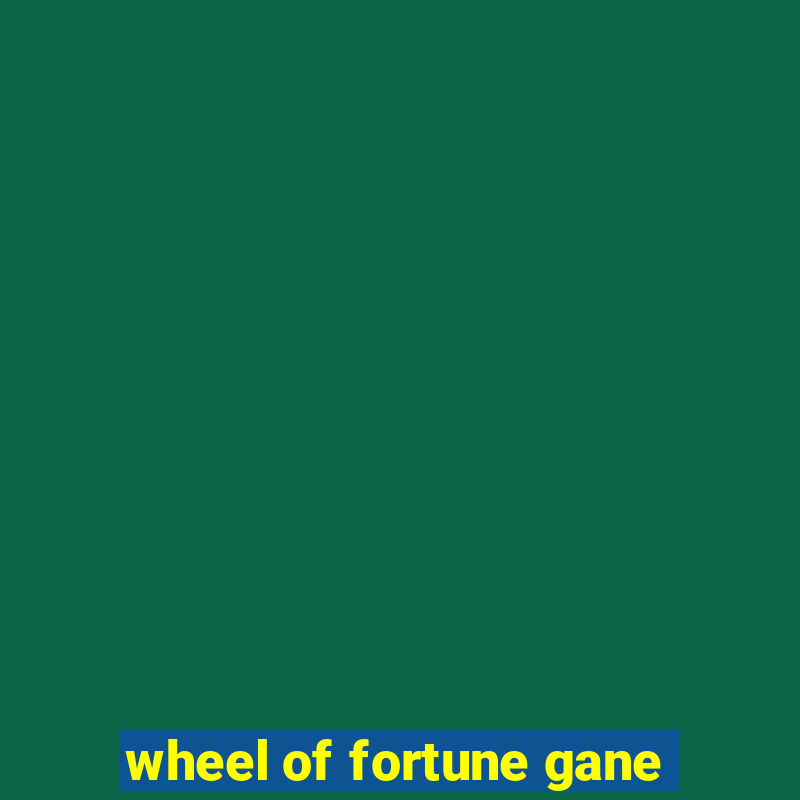 wheel of fortune gane