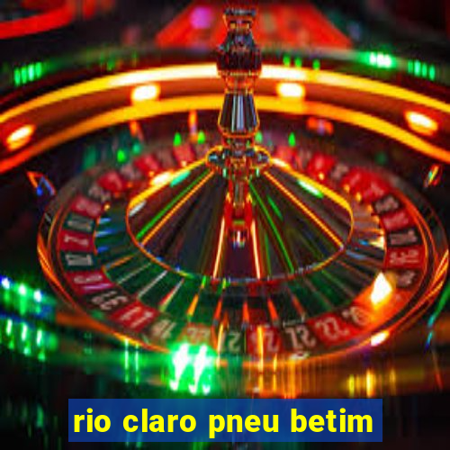 rio claro pneu betim