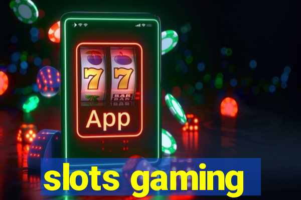 slots gaming