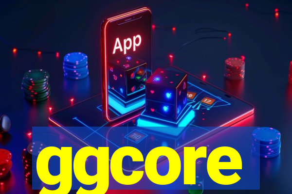 ggcore