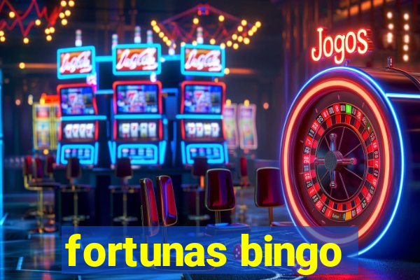 fortunas bingo