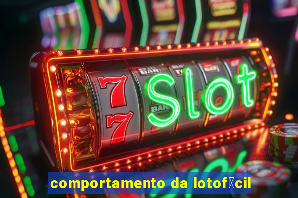 comportamento da lotof谩cil