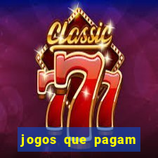 jogos que pagam sem depositar