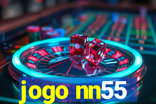 jogo nn55